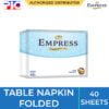 Empress Table Napkin - Folded 40 Sheets